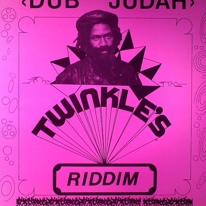 DUB JUDAH - Twinkle's Riddim