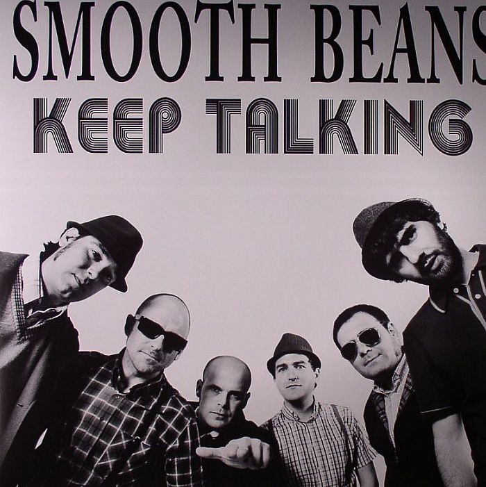 SMOOTH BEANS - Keep Talking