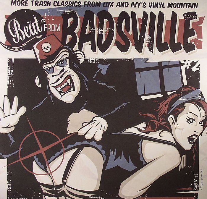 VARIOUS - Beat From Badsville Vol 2: More Trash Classics From Lux & Ivy's Vinyl Mountain
