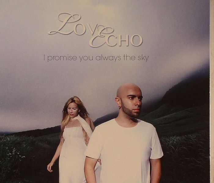 LOVE ECHO - I Promise You Always The Sky
