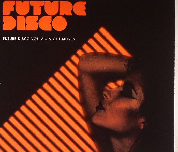 VARIOUS - Future Disco Vol 6: Night Moves
