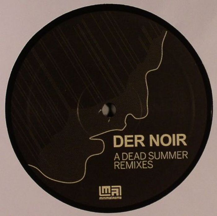 DER NOIR - A Dead Summer Remixes