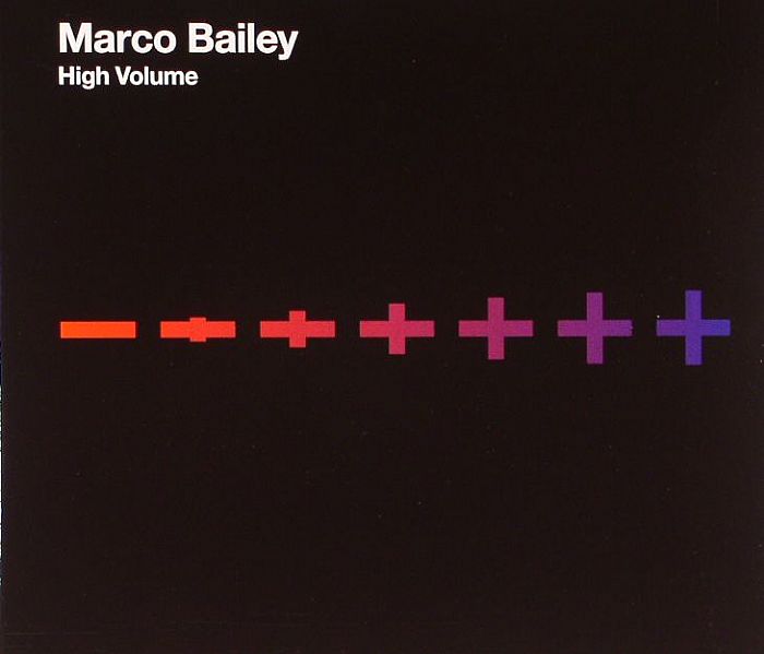 BAILEY, Marco - High Volume