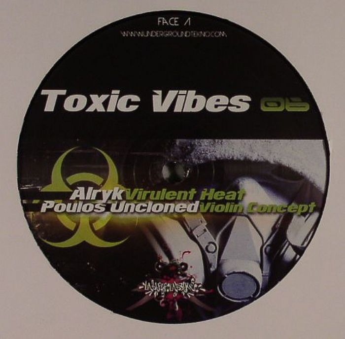 ALRYK/POULOS UNCLONED/RATUS/SYTRI X - Toxic Vibes 06