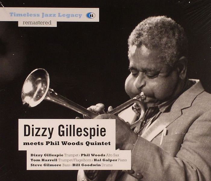 GILLESPIE, Dizzy/PHIL WOODS QUINTET - Dizzy Gillespie Meets Phil Woods Quintet (remastered)