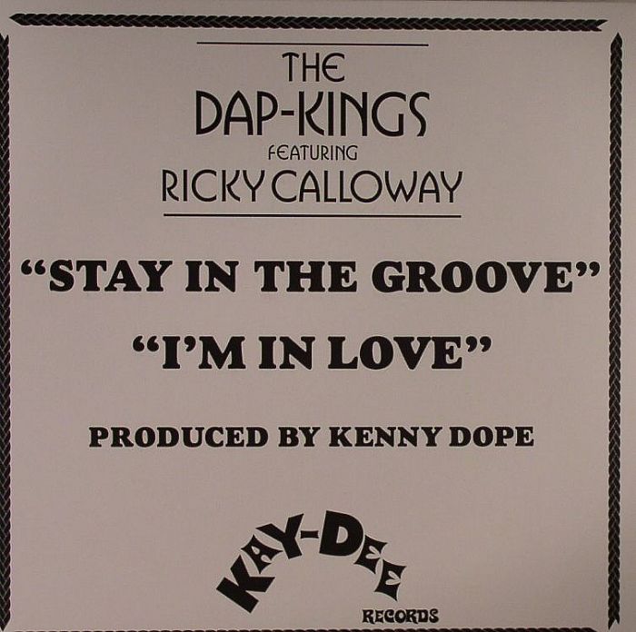 DAP KINGS, The feat RICKY CALLOWAY - Stay In The Groove