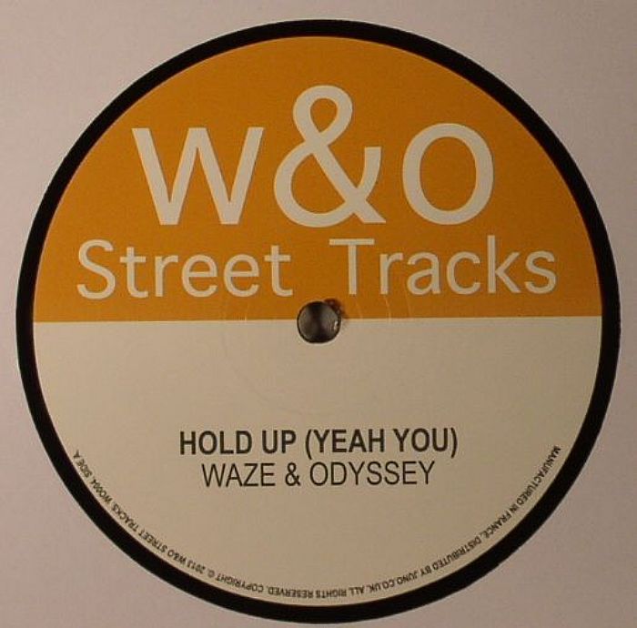 WAZE & ODYSSEY - Hold Up EP