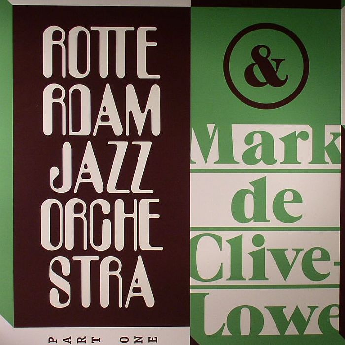 DE CLIVE LOWE, Mark/THE ROTTERDAM JAZZ ORCHESTRA - Take The Space Train Part One