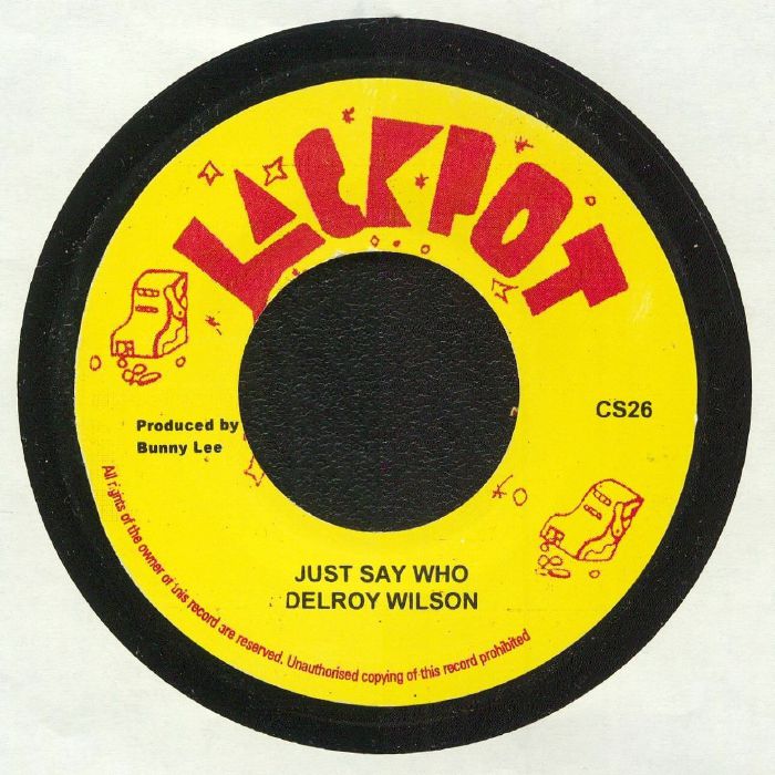 WILSON, Delroy/KING TUBBY & THE AGGROVATORS - Just Say Who