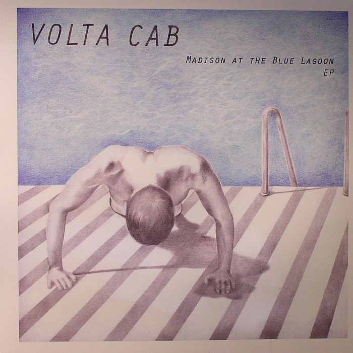 VOLTA CAB - Madison At The Blue Lagoon EP
