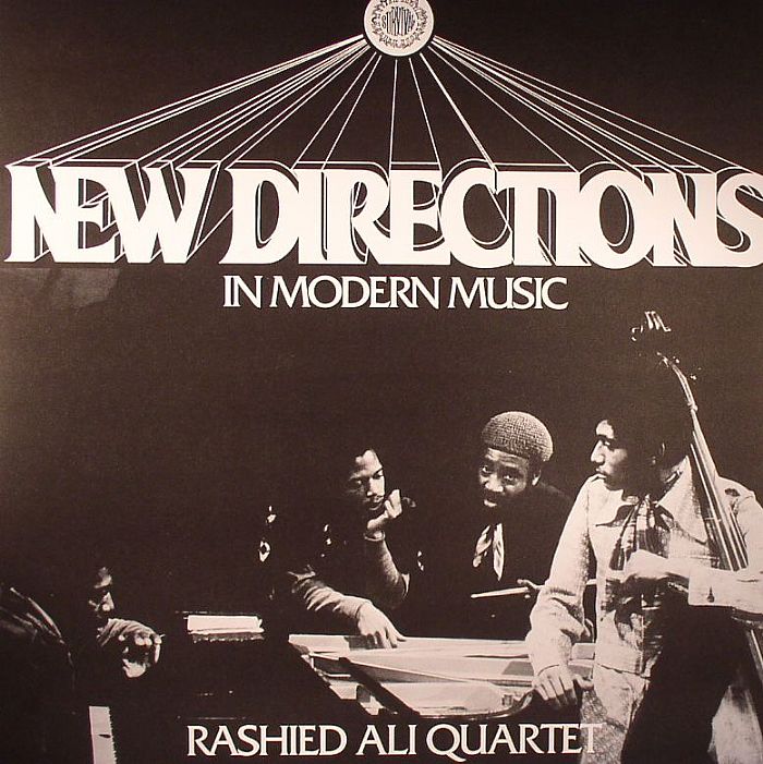 RASHIED ALI QUARTET - New Directions In Modern Music