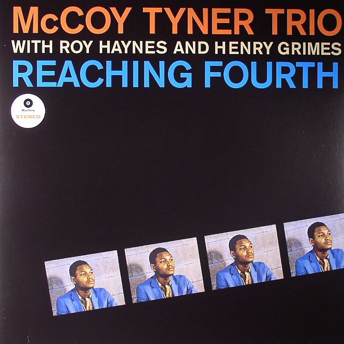 McCOY TYNER TRIO with ROY HAYNES/HENRY GRIMES - Reaching Fourth +bonus tracks