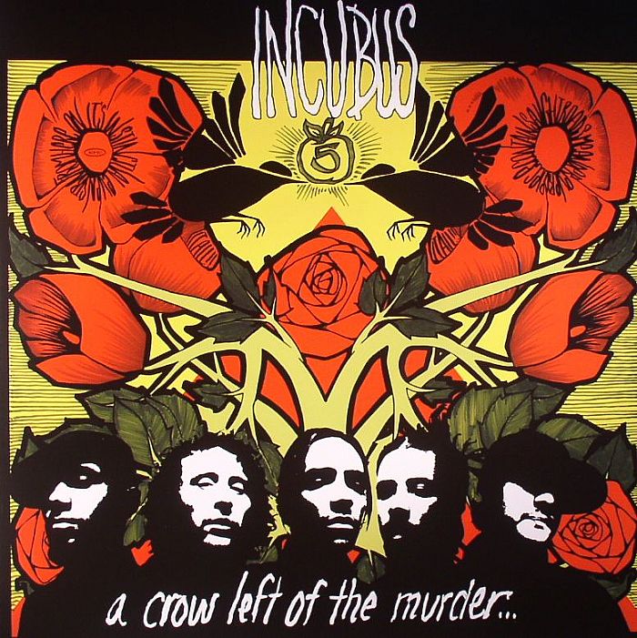 INCUBUS - A Crow Left Of The Murder