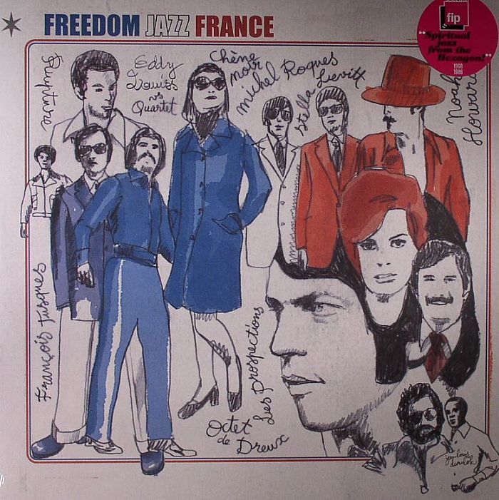 VARIOUS - Freedom Jazz France (Spiritual Jazz From The Hexagon! 1968-1986)