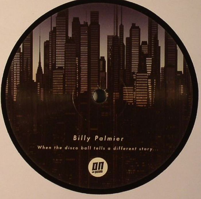 PALMIER, Billy - When The Disco Ball Tells A Different Story