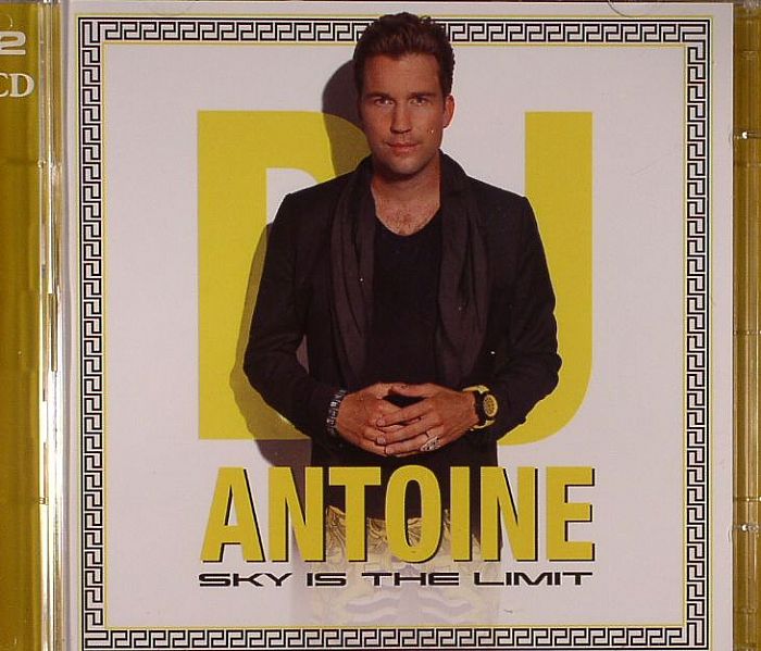 DJ ANTOINE - Sky Is The Limit