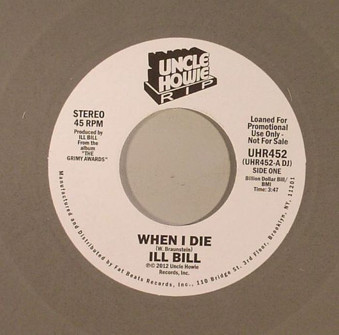 ILL BILL - When I Die 