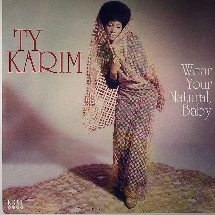 KARIM, Ty - Wear Your Natural Baby
