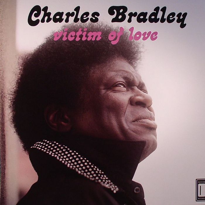 BRADLEY, Charles - Victim Of Love