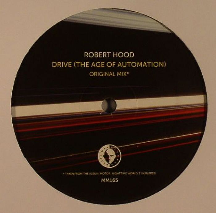 HOOD, Robert - Drive (The Age Of Automation)