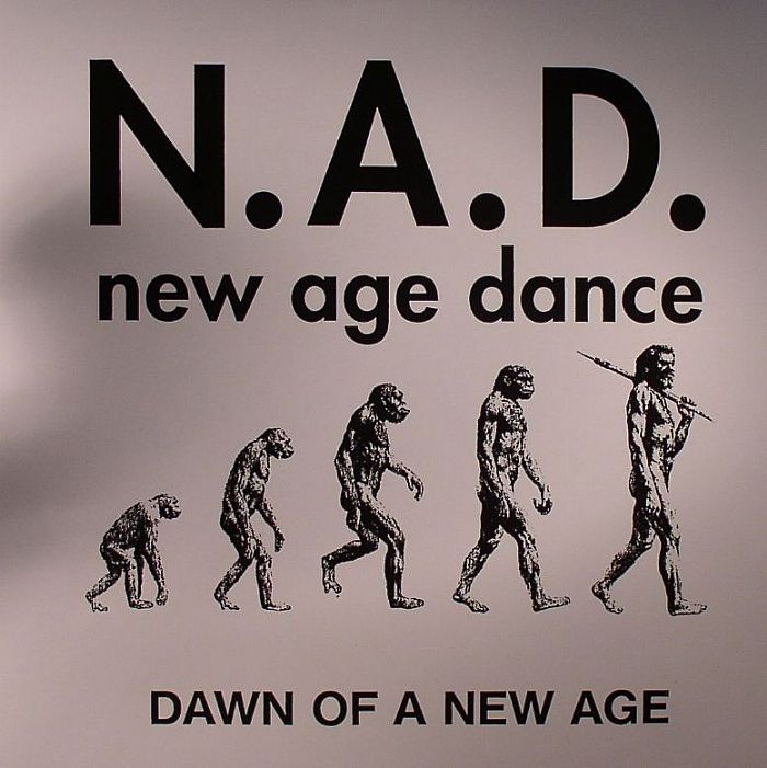 NAD aka NEW AGE DANCE - Dawn Of A New Age
