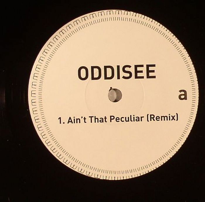 ODDISEE - Ain't That Peculiar (remixes)