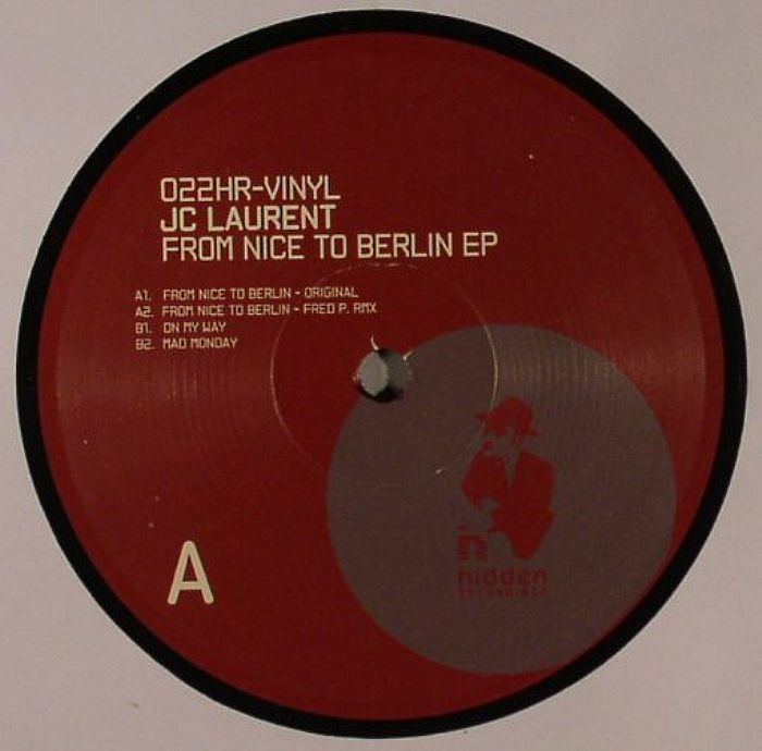 LAURENT, JC - Nice To Berlin EP