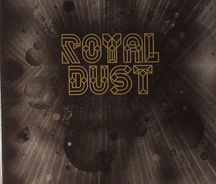 ROYAL DUST - Royal Dust