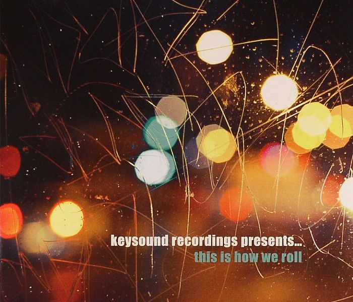 VARIOUS - Keysound Recordings Presents This Is How We Roll