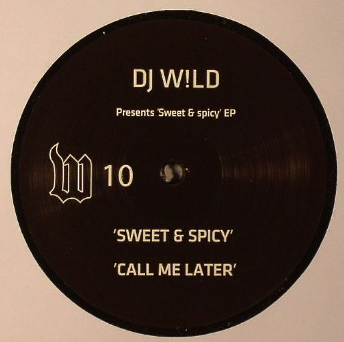 DJ WILD - Sweet & Spicy EP