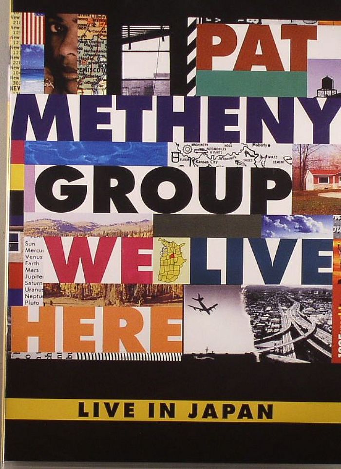 PAT METHENY GROUP - We Live Here: Live In Japan