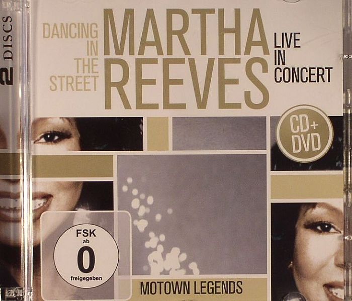REEVES, Martha - Dancing In The Street: Live In Concert