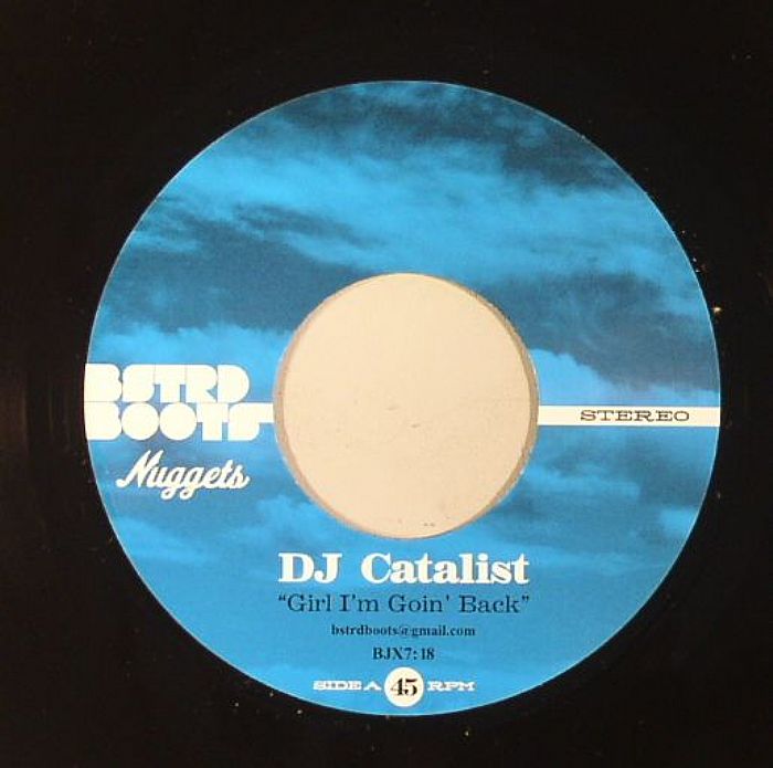 DJ CATALIST - Girl I'm Goin' Back
