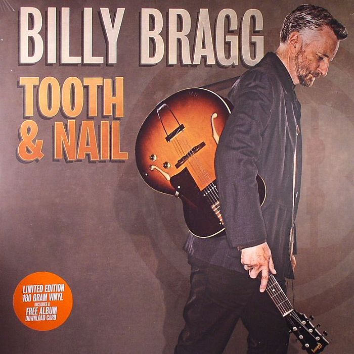 BRAGG, Billy - Tooth & Nail