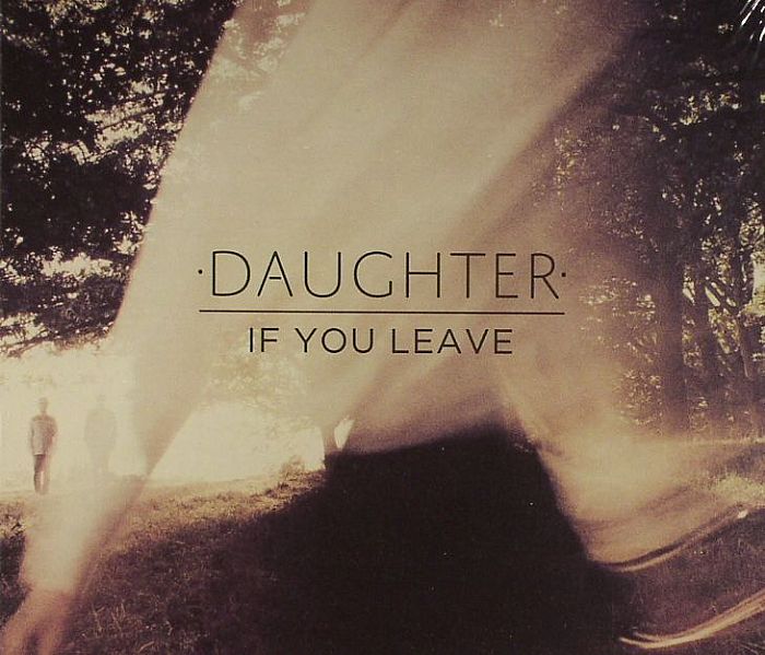 DAUGHTER If You Leave vinyl at Juno Records.