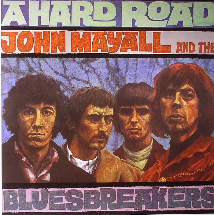 MAYALL, John & THE BLUESBREAKERS - A Hard Road