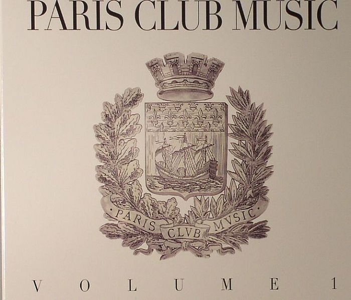 VARIOUS - Paris Club Music Volume 1
