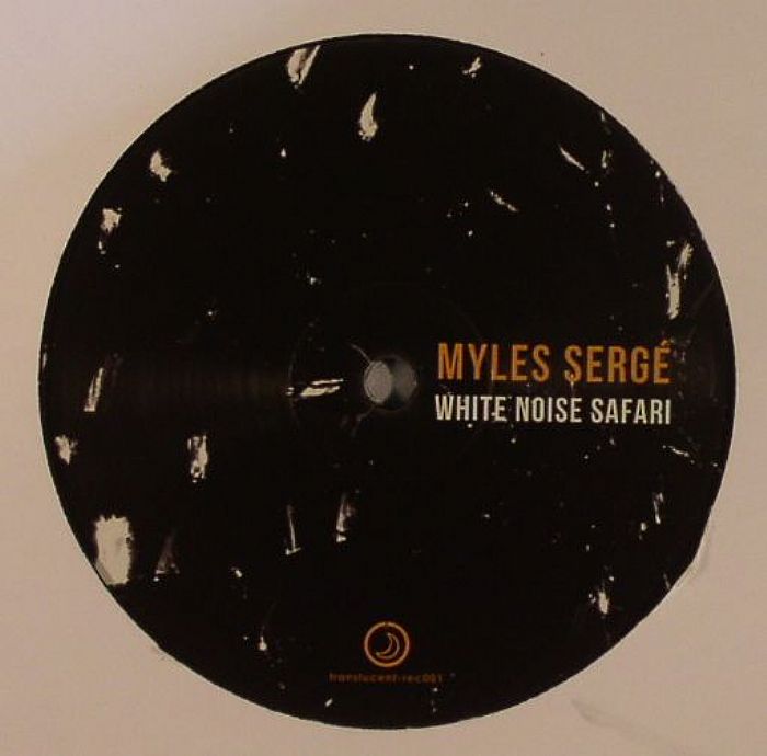 SERGE, Myles - White Noise Safari (remixes)