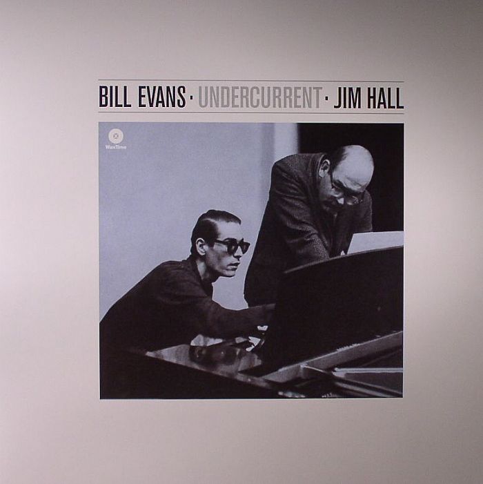 EVANS, Bill/JIM HALL - Undercurrent (remastered)