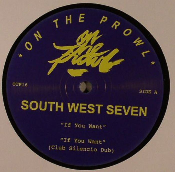 SOUTH WEST SEVEN - If You Want