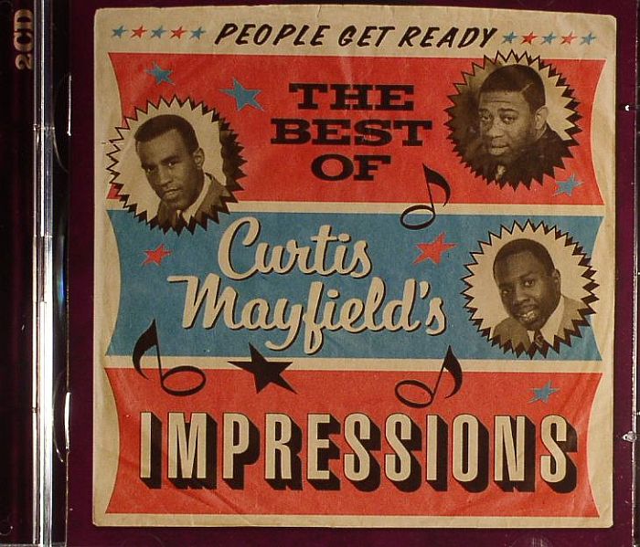CURTIS MAYFIELDS/THE IMPRESSIONS - People Get Ready: The Best Of Curtis Mayfields Impressions