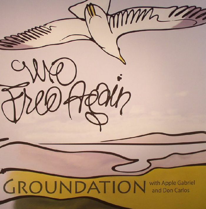 GROUNDATION - We Free Again