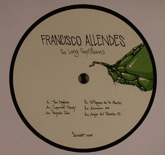 ALLENDES, Francisco - So Long Reptilians