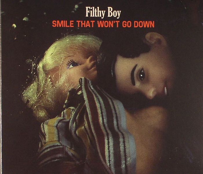 FILTHY BOY - Smile That Won't Go Down