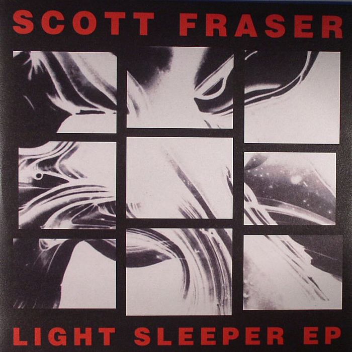 FRASER, Scott - Light Sleeper EP