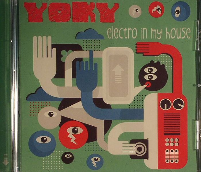 YOKY - Electro In My House