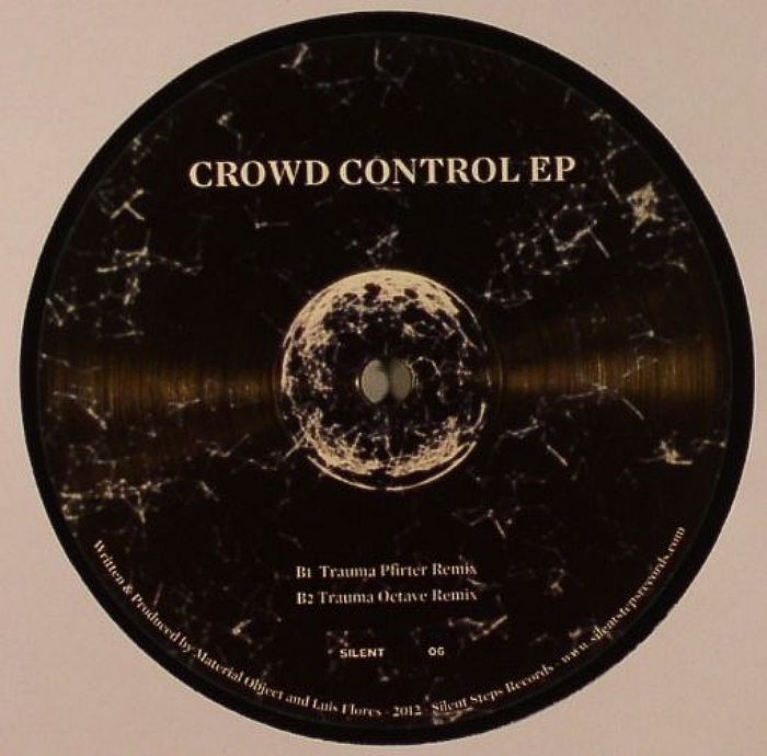 MATERIAL OBJECT/LUIS FLORES - Crowd Control EP