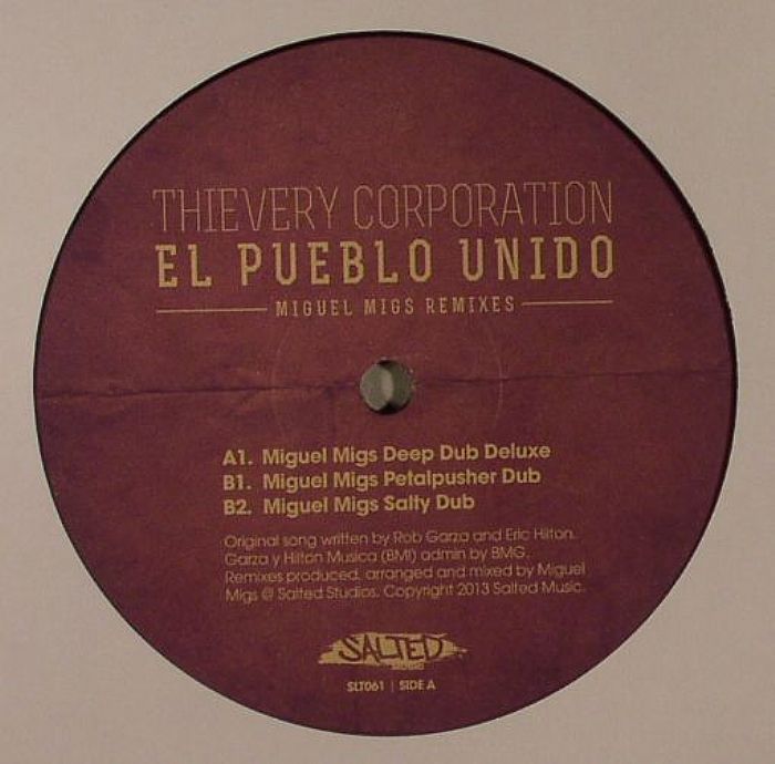 THIEVERY CORPORATION - El Pueblo Unido (Miguel Migs remixes)