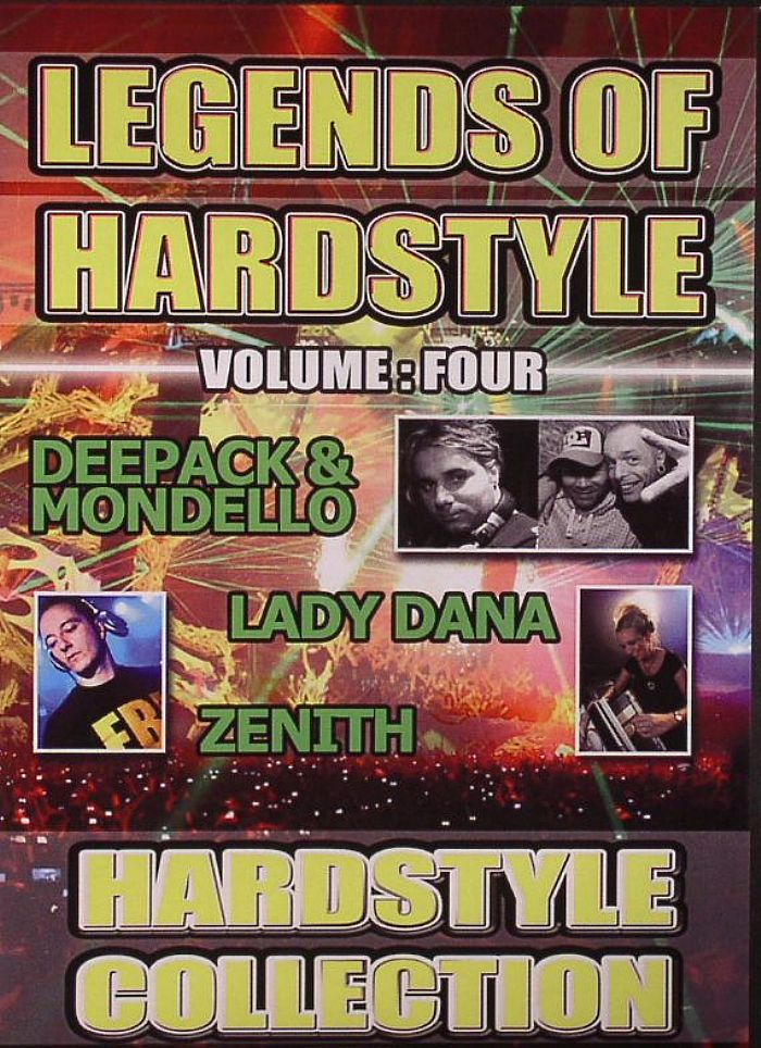 SEEPACK/MONDELLO/LADY DANA/ZENITH/VARIOUS - Legends Of Hardstyle Vol 4: Hardstyle Collection