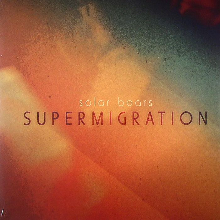 SOLAR BEARS - Supermigration